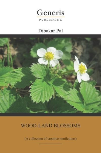 Cover for Dibakar Pal · Wood-land blossoms (Pocketbok) (2020)