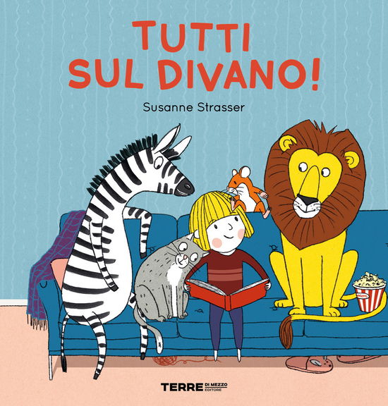 Tutti Sul Divano! Ediz. A Colori - Susanne Straßer - Books -  - 9791259960108 - 