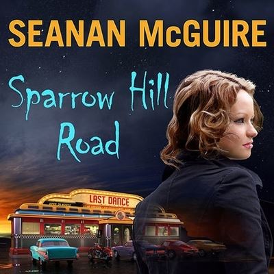 Sparrow Hill Road - Seanan McGuire - Music - Tantor Audio - 9798200044108 - May 6, 2014