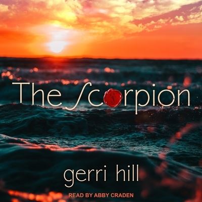 Cover for Gerri Hill · The Scorpion (CD) (2020)