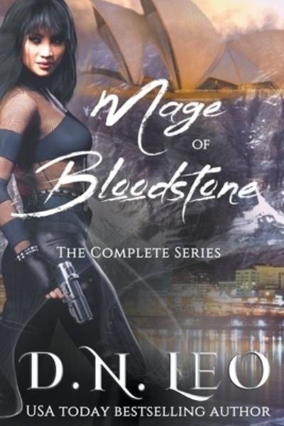 Mage of Bloodstone - The Multiverse Collection Complete Series Boxed-Sets - D N Leo - Books - Narrative Land Publishing - 9798201584108 - August 10, 2021