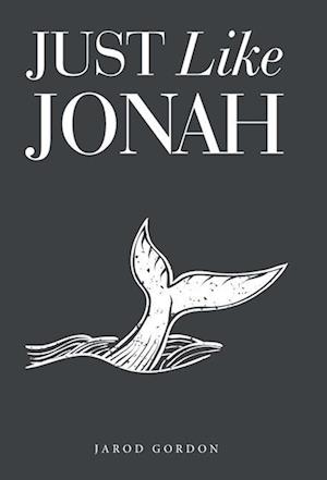 Cover for Jarod Gordon · Just Like Jonah (Book) (2023)