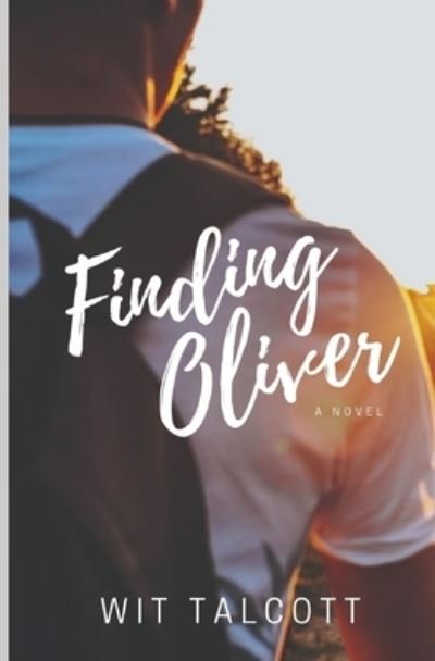 Cover for Wit Talcott · Finding Oliver (Paperback Book) (2022)
