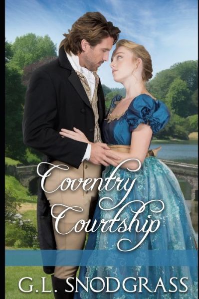 Coventry Courtship - G L Snodgrass - Kirjat - Independently Published - 9798529530108 - keskiviikko 30. kesäkuuta 2021