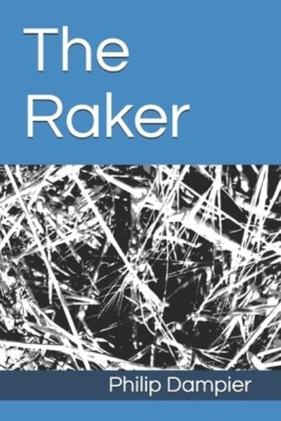 Cover for Philip Dampier · The Raker (Paperback Book) (2020)
