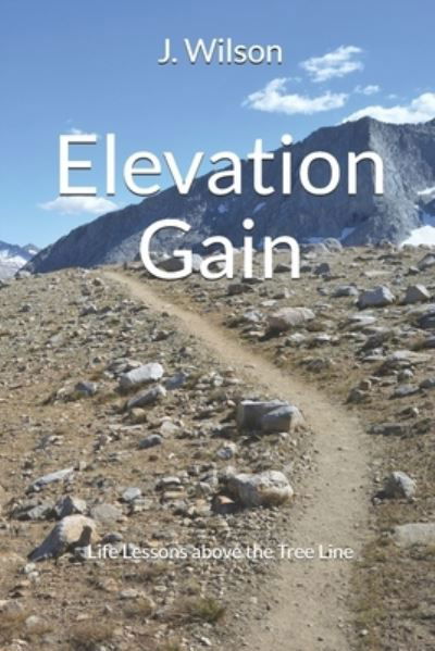 Cover for J Wilson · Elevation Gain (Pocketbok) (2020)