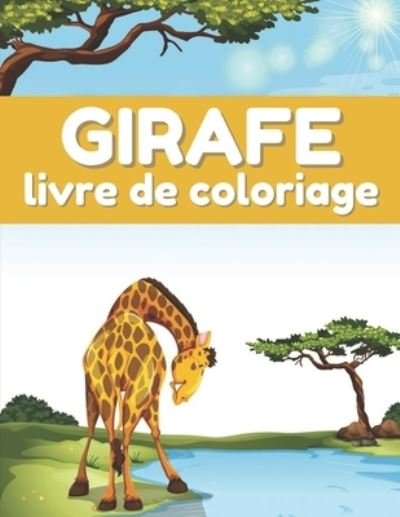 Cover for Uzza Thecoloring · Livre de Coloriage Girafe (Taschenbuch) (2020)