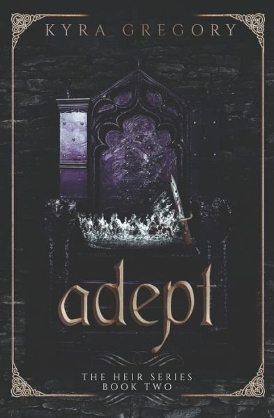 Cover for Kyra Gregory · Adept (Paperback Book) (2019)