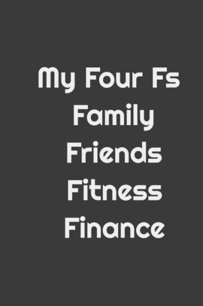 Cover for Hicham Progress · My Foor F's Family Friends Fitness Finance (Paperback Book) (2020)