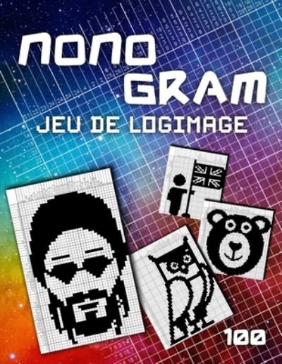 Cover for Ninja Nonogram · Picross Logimage - Enigmes Logiques Sans Les Maths (Paperback Book) (2020)