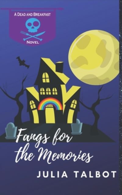 Cover for Julia Talbot · Fangs for the Memories (Paperback Book) (2020)