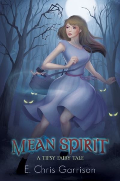 Cover for E Chris Garrison · Mean Spirit (Paperback Book) (2020)