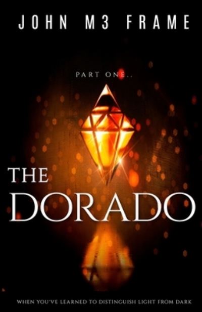 John M3 Frame · The Dorado (Paperback Book) (2021)