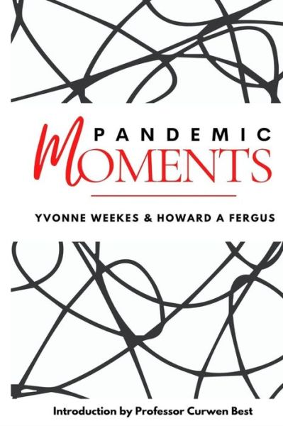 Cover for Yvonne Weekes · Pandemic Moments (Paperback Book) (2021)