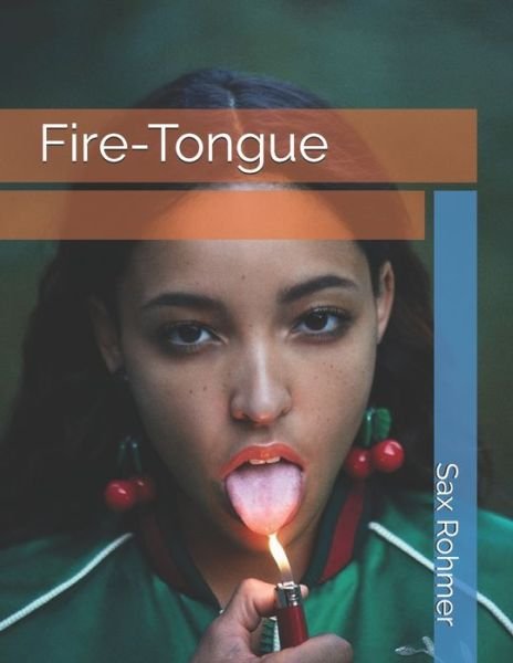 Cover for Sax Rohmer · Fire-Tongue (Paperback Book) (2021)