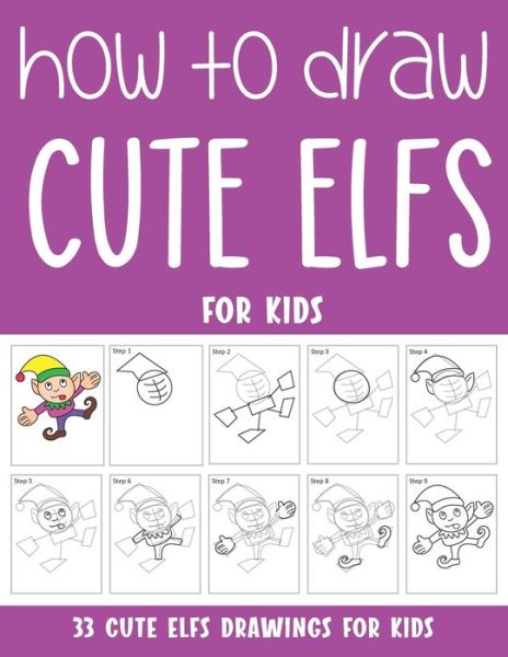 Cover for Sonia Rai · How to Draw Cute Elfs for Kids (Paperback Book) (2021)