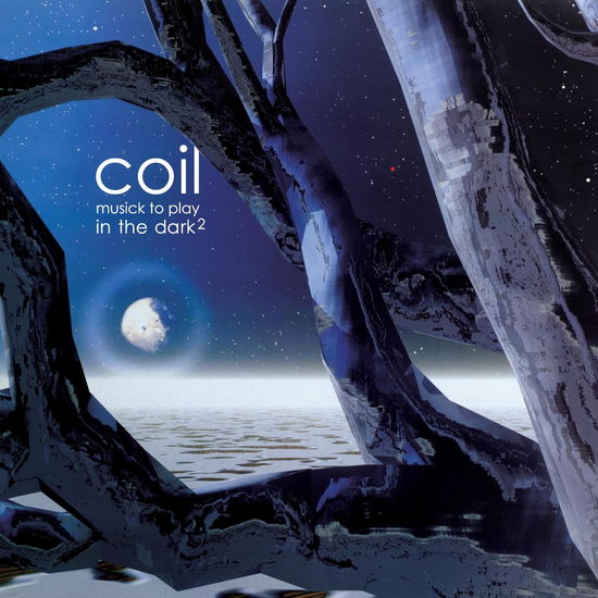 Cover for Coil · Musick to Play in the Dark² (2lp-clear Orange Vinyl) (LP) (2023)