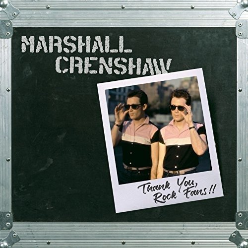 Cover for Marshall Crenshaw · Thank You, Rock Fans!! (LP) (2017)