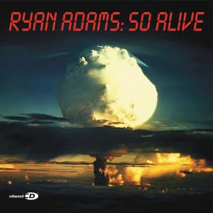 Cover for Ryan Adams · So Alive (SCD)