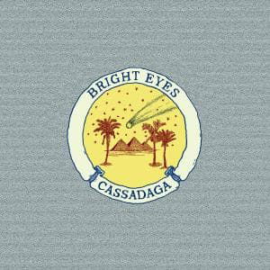 Cassadaga - Bright Eyes - Muziek - Universal - 0602517320109 - 19 februari 2015