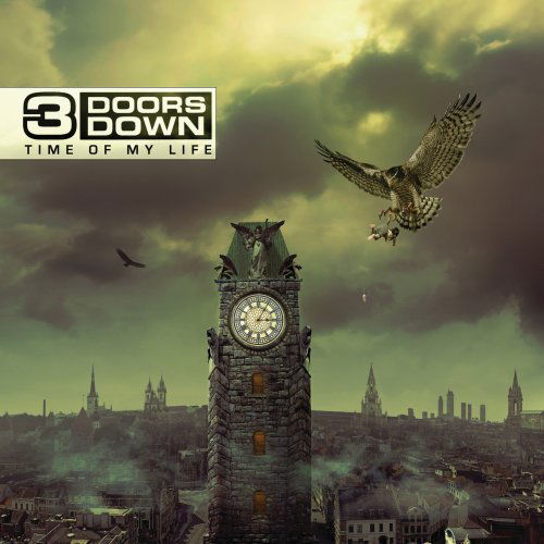 Time Of My Life - Three Doors Down - Musik - UNIVERSAL - 0602527668109 - 14. juli 2011