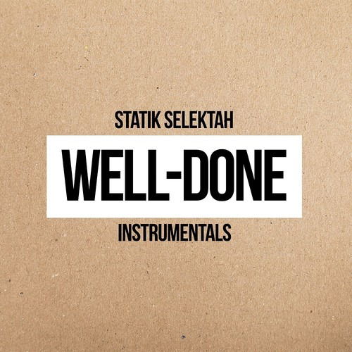 Well Done Instrumentals - Statik Selektah - Música - DCIDE - 0605337022109 - 29 de março de 2019