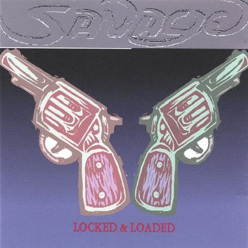 Cover for Savage · Locked &amp; Loaded (CD) (2005)