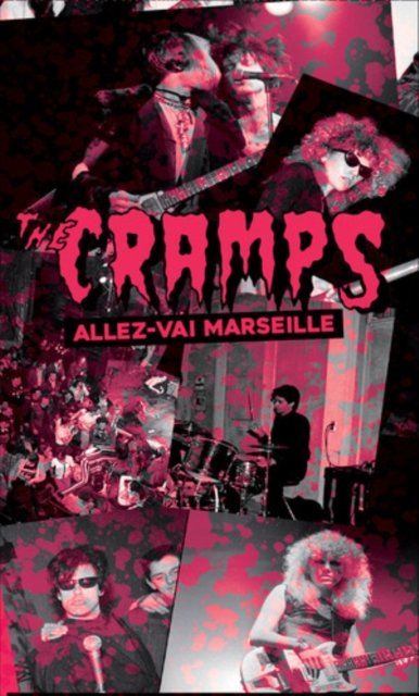 Cover for Cramps · Allez Vai Marseille: Live At Le Flipper. Marseille. France 06/03/1981 - Fm Broadcast (Cassette) (2023)