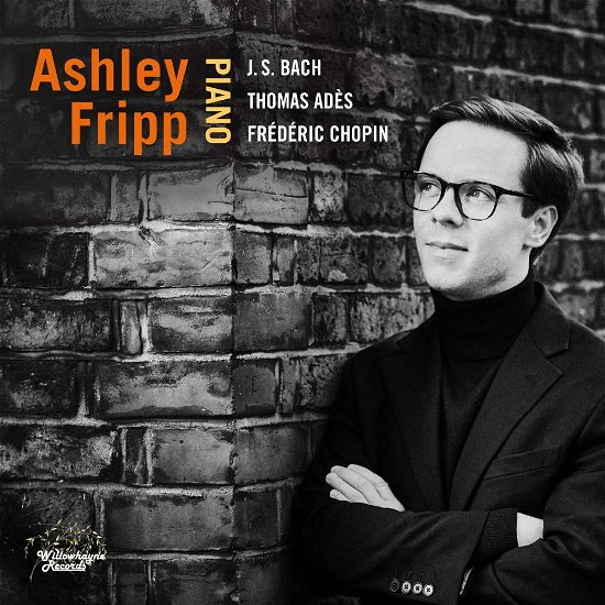 Ashley Fripp · Johann Sebastian Bach / Thomas Ades / Frederic Chopin: Ashley Fripp Piano (CD) (2018)