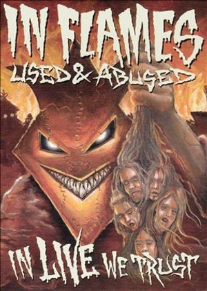 Cover for In Flames · Used &amp; Abused in Live We Trust (2pc) / (DVD) [Limited edition] (2005)
