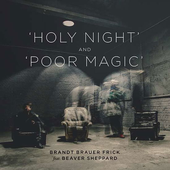 Holy Night / Poor Magic / Inc - Brandt Brauer Frick - Musiikki - K7 - 0730003733109 - perjantai 17. kesäkuuta 2016