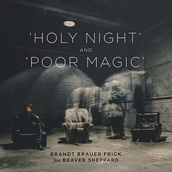 Holy Night / Poor Magic / Inc - Brandt Brauer Frick - Muzyka - K7 - 0730003733109 - 17 czerwca 2016