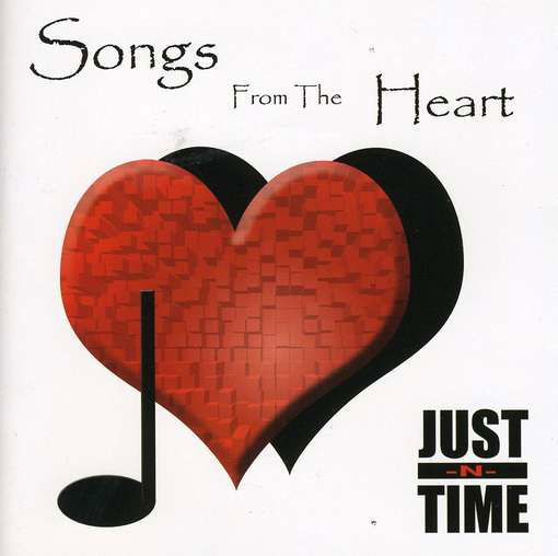 Songs from the Heart - Just-n-time - Musiikki - CD Baby - 0783707105109 - tiistai 2. elokuuta 2005