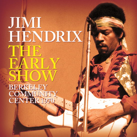 The Early Show - The Jimi Hendrix Experience - Muziek - LEFT FIELD MEDIA - 0823564035109 - 22 oktober 2021