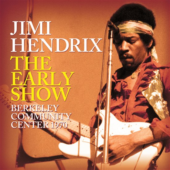Cover for Jimi Hendrix · The Early Show (CD) (2021)