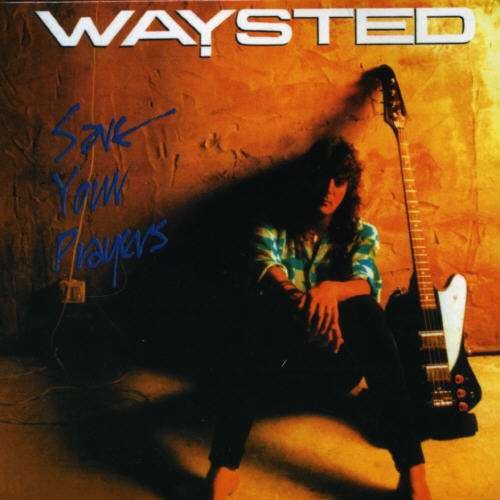 Cover for Waysted · Save Your Prayers (CD) [Limited edition] (2007)