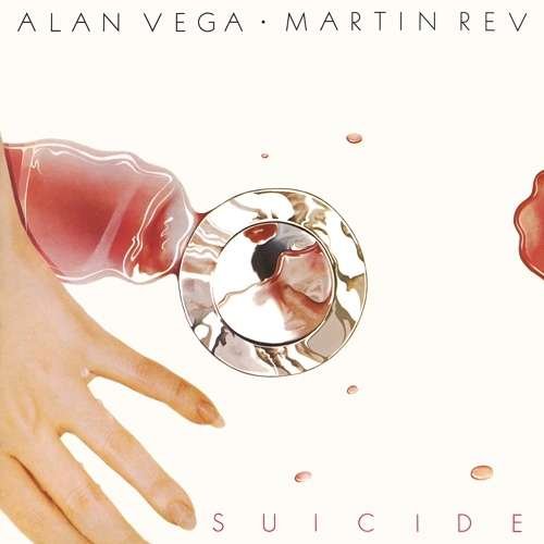 Alan Vega Martin Rev - Suicide - Musiikki - SUPERIOR VIADUCT - 0855985006109 - perjantai 6. tammikuuta 2017