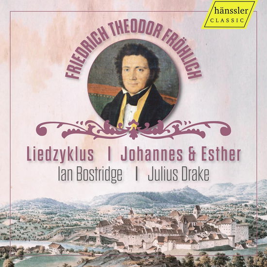 Cover for Ian Bostridge · Friedrich Theodor Fröhlich - Liedzyklus / Johannes &amp; Esther (CD) (2024)