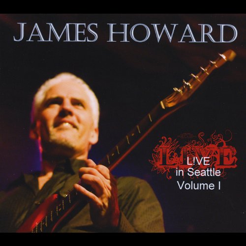 Cover for James Howard · Live in Seattle 1 (CD) (2011)