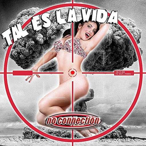 Cover for No Connection · Tal Es La Vida (CD) (2010)