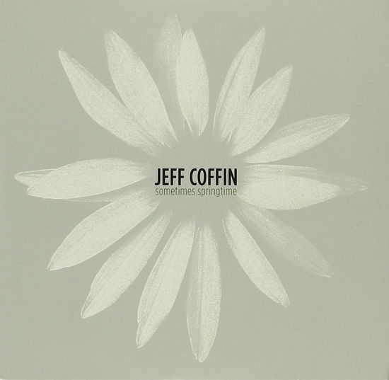 Cover for Coffin Jeff · Sometimes Springtime (CD) (2016)