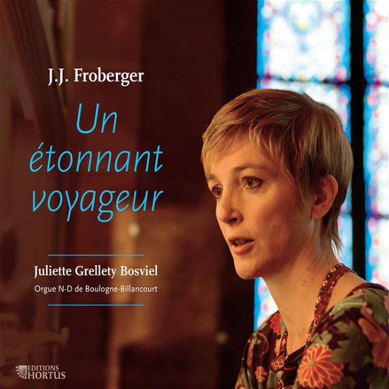 Cover for J.J. Froberger · Un Etonnant Voyageur (CD) (2014)