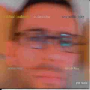 Cover for Jochen Baldes · Subnoder-osmotic Jazz (CD) (2003)