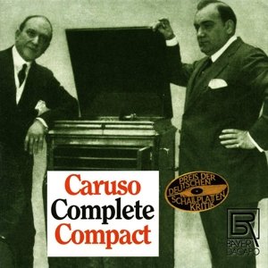 Cover for Faure / Caruso / Homer / Scotti / Ancona / Sembric · Caruso - Complete Recordings (CD) (2016)