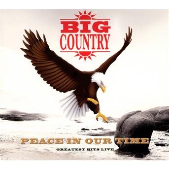 Cover for Big Country · Peace in Our Time (CD) [Digipak] (2012)