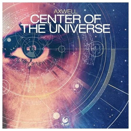 Cover for Axwell · Center of the Universe (SCD) (2013)