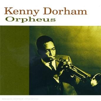 Cover for Kenny Dorham · Orpheus (CD) (2008)