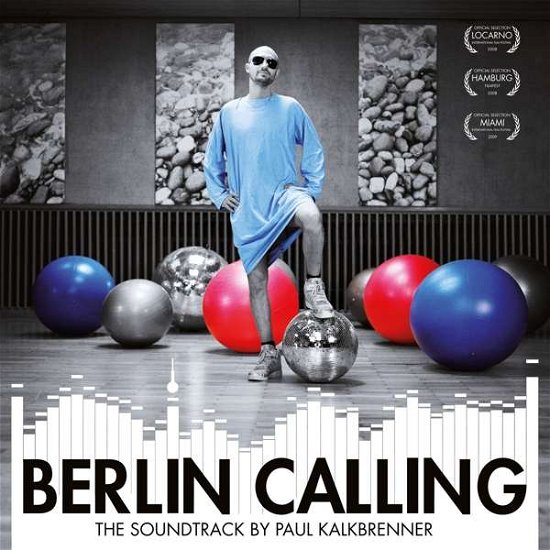 Berlin Calling - Paul Kalkbrenner - Musiikki - BPC - 4260600220109 - perjantai 28. syyskuuta 2018