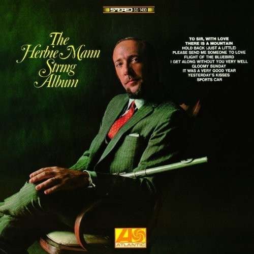 Cover for Herbie Mann · String Album (CD) [Limited, Remastered edition] (2014)