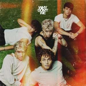 Cover for Why Don't We · Good Times And Bad Ones (CD) [Japan Import edition] (2021)